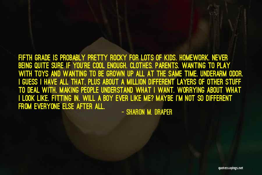 Stuff Toys Quotes By Sharon M. Draper Stuff Toys Quotes By Sharon M. Draper