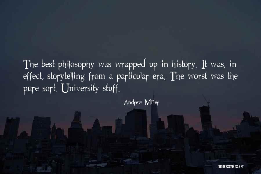 Stuff With Andrew Quotes By Andrew Miller Stuff With Andrew Quotes By Andrew Miller