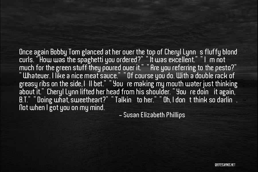 Stuff Your Mouth Quotes By Susan Elizabeth Phillips Stuff Your Mouth Quotes By Susan Elizabeth Phillips