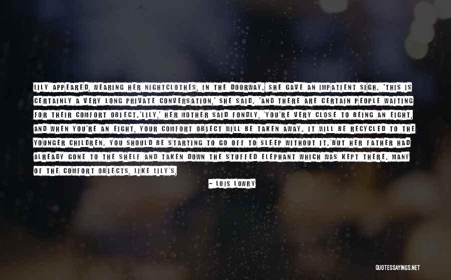 Stuffed Bear Quotes By Lois Lowry Stuffed Bear Quotes By Lois Lowry
