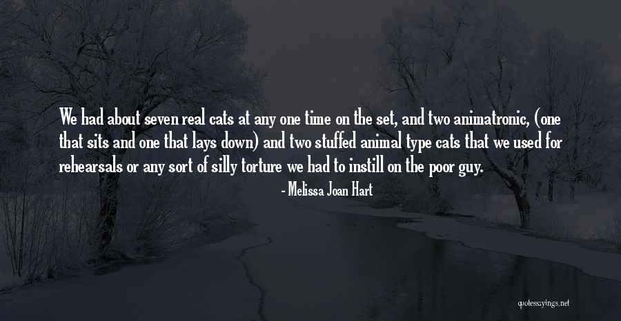 Stuffed Cats Quotes By Melissa Joan Hart Stuffed Cats Quotes By Melissa Joan Hart