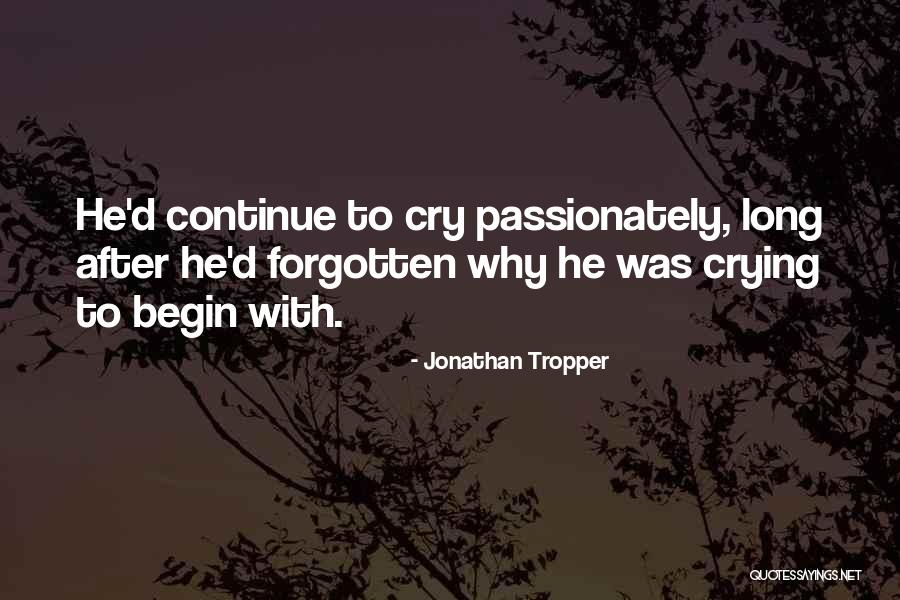 Stuffy Academics Quotes By Jonathan Tropper Stuffy Academics Quotes By Jonathan Tropper