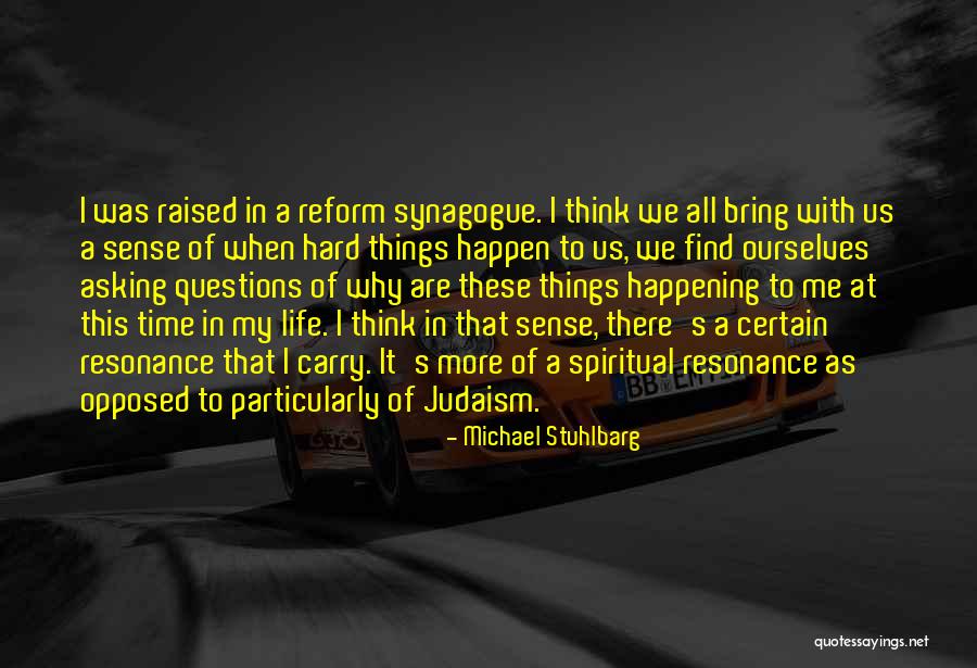 Stuhlbarg Quotes By Michael Stuhlbarg Stuhlbarg Quotes By Michael Stuhlbarg