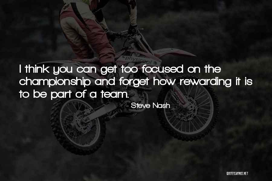 Stuhlinger Freiburg Quotes By Steve Nash Stuhlinger Freiburg Quotes By Steve Nash