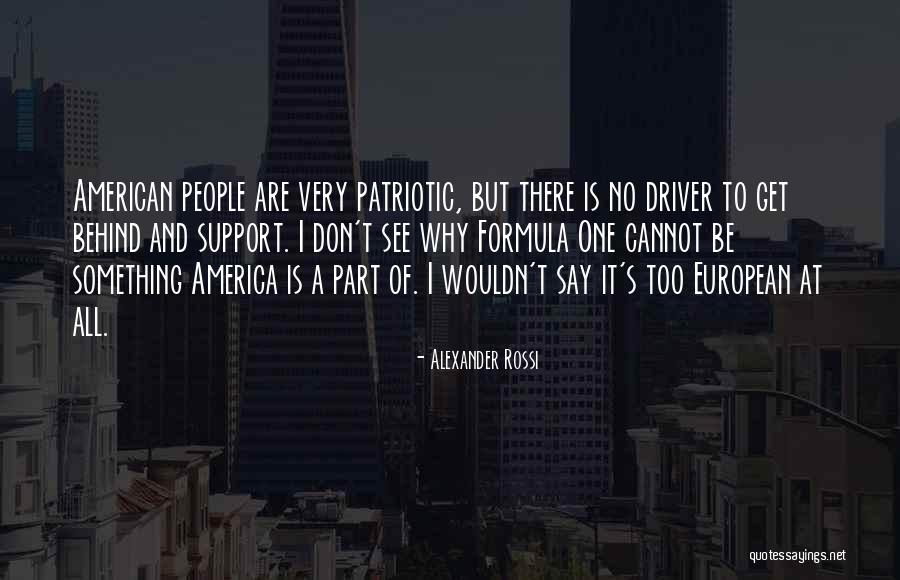 Stuhlinger South Quotes By Alexander Rossi Stuhlinger South Quotes By Alexander Rossi
