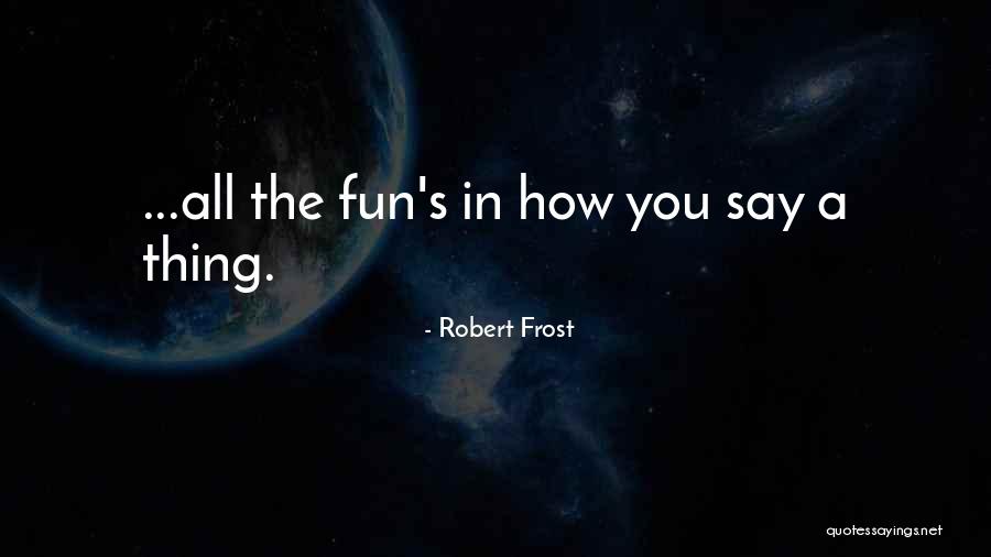 Stuka Lied Quotes By Robert Frost Stuka Lied Quotes By Robert Frost