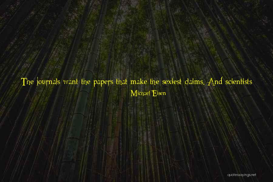 Stukenborg Quotes By Michael Eisen Stukenborg Quotes By Michael Eisen