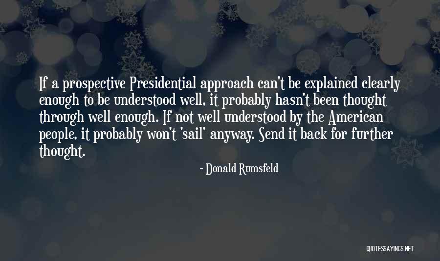 Stukje Tekst Quotes By Donald Rumsfeld Stukje Tekst Quotes By Donald Rumsfeld