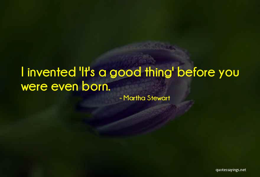 Stukkens Quotes By Martha Stewart Stukkens Quotes By Martha Stewart
