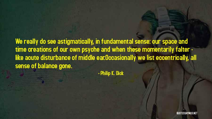 Stulic Dzoni Quotes By Philip K. Dick Stulic Dzoni Quotes By Philip K. Dick