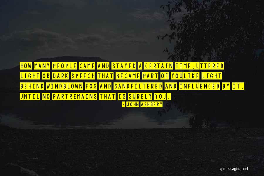Stulpinas Quotes By John Ashbery
