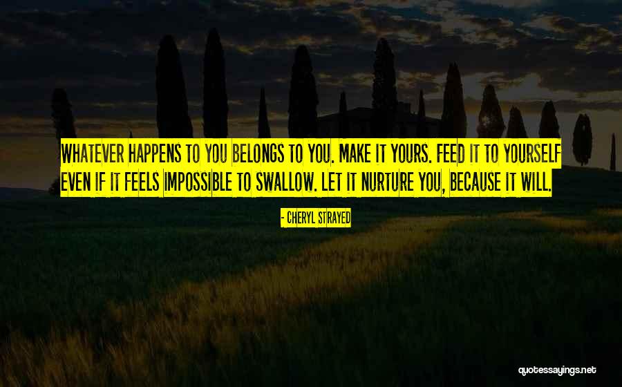 Stultorum Numerus Quotes By Cheryl Strayed Stultorum Numerus Quotes By Cheryl Strayed