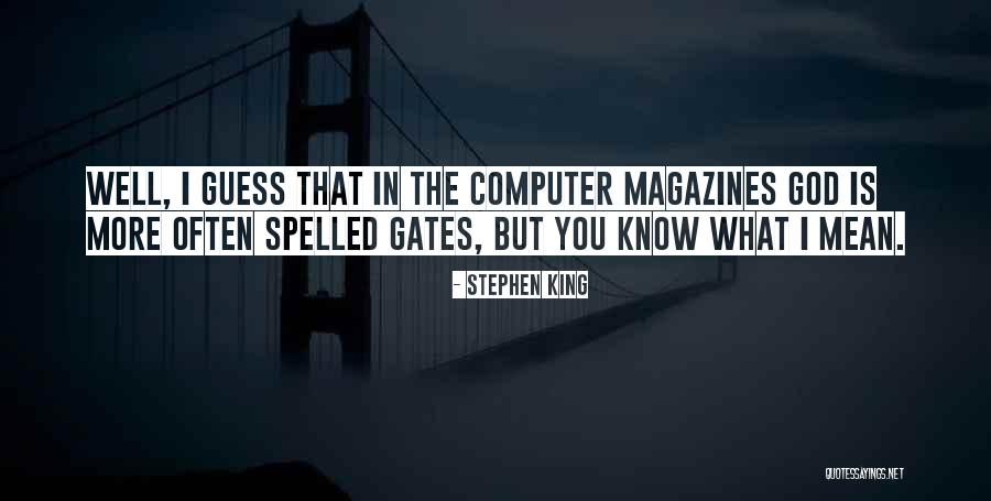 Stultus Es Quotes By Stephen King Stultus Es Quotes By Stephen King
