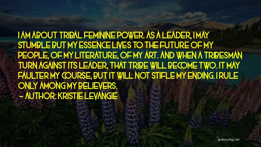 Stumble Quotes By Kristie LeVangie