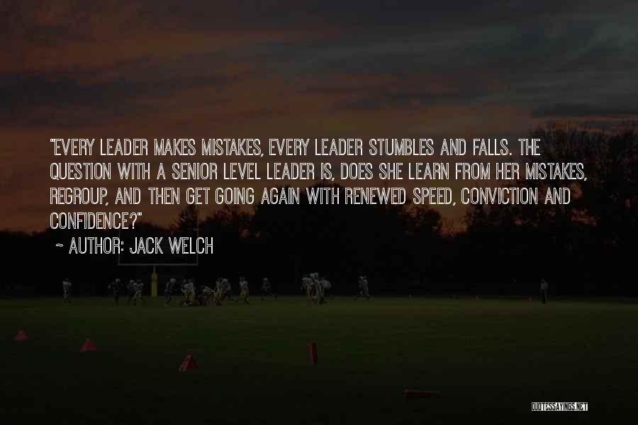 Stumbles And Falls Quotes By Jack Welch