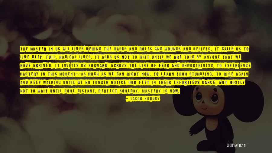 Stumbling Across Things Quotes By Jacob Nordby Stumbling Across Things Quotes By Jacob Nordby