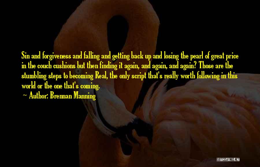 Stumbling And Getting Back Up Quotes By Brennan Manning