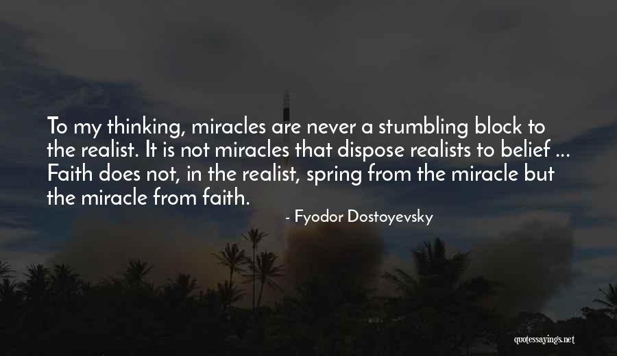 Stumbling Block Quotes By Fyodor Dostoyevsky