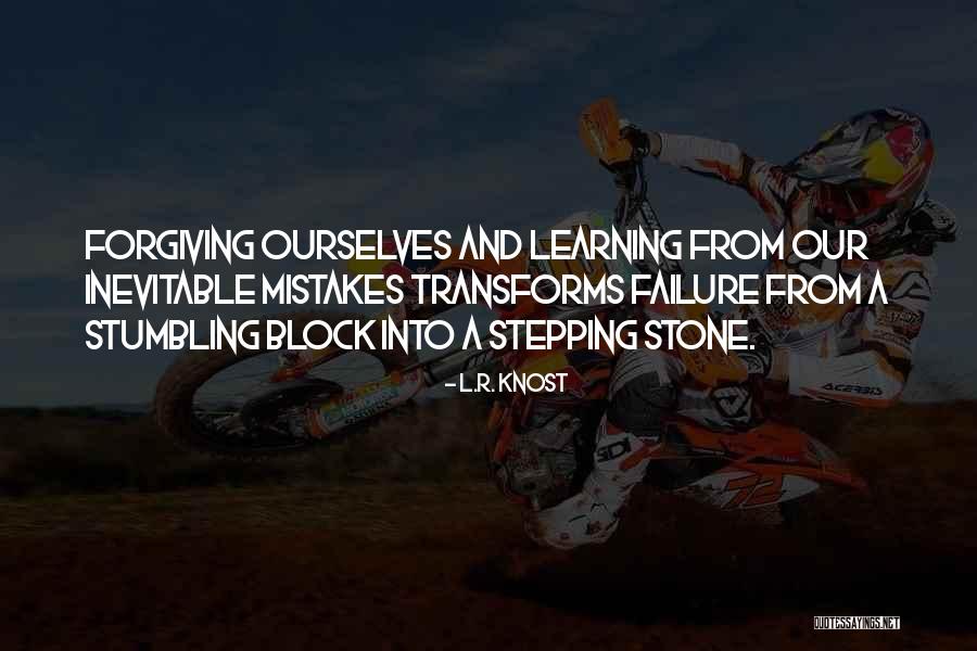 Stumbling Block Quotes By L.R. Knost