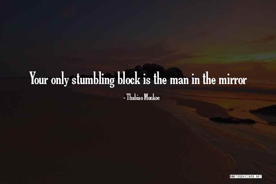 Stumbling Block Quotes By Thabiso Monkoe