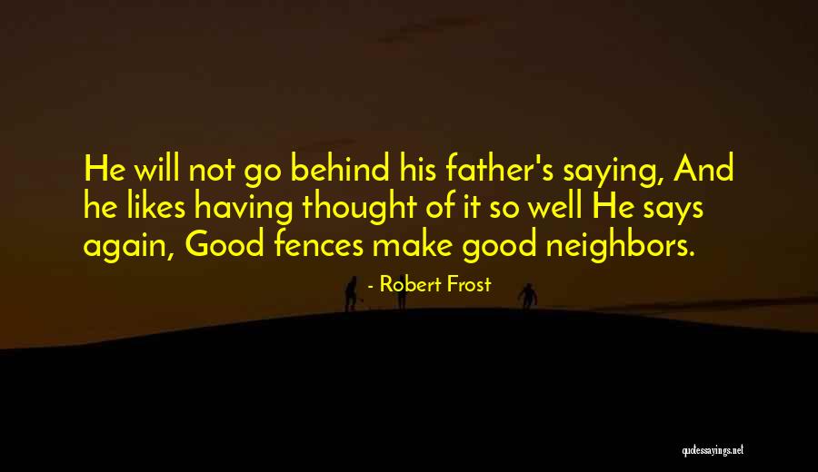 Stumme Diener Quotes By Robert Frost Stumme Diener Quotes By Robert Frost