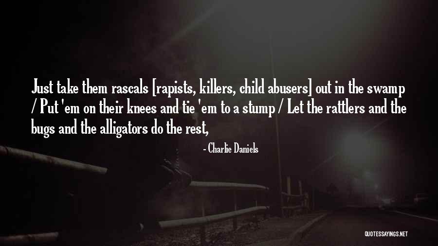 Stump Quotes By Charlie Daniels Stump Quotes By Charlie Daniels