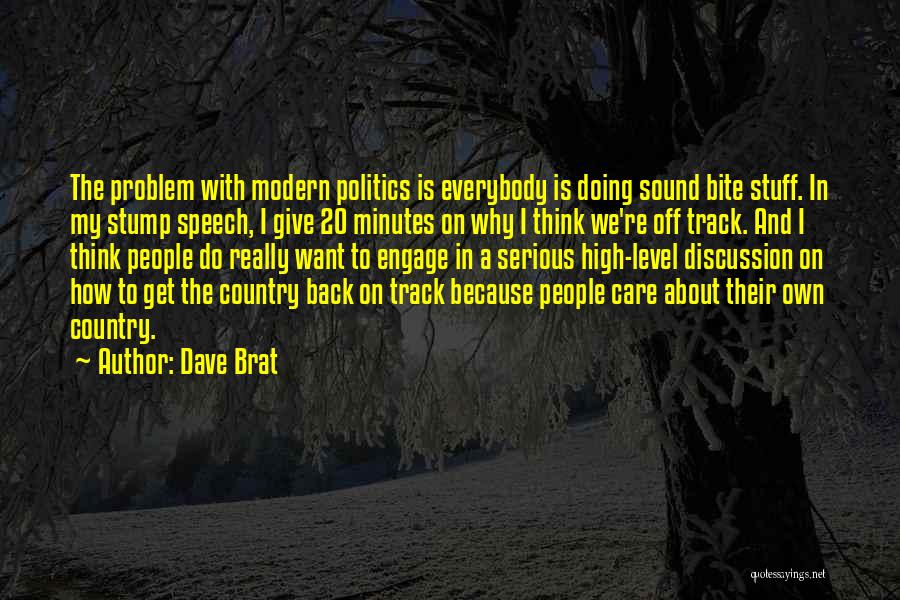 Stump Quotes By Dave Brat
