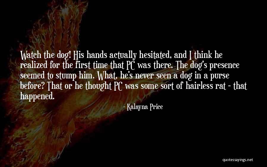 Stump Quotes By Kalayna Price Stump Quotes By Kalayna Price