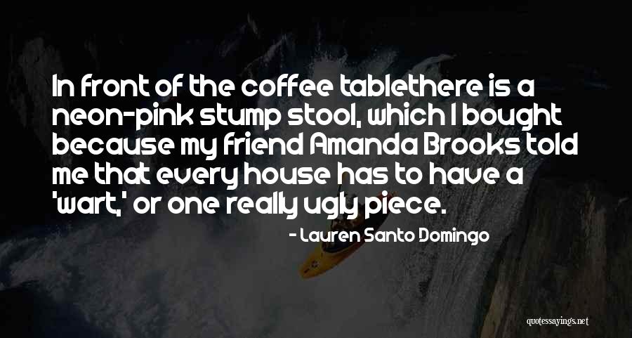 Stump Quotes By Lauren Santo Domingo Stump Quotes By Lauren Santo Domingo