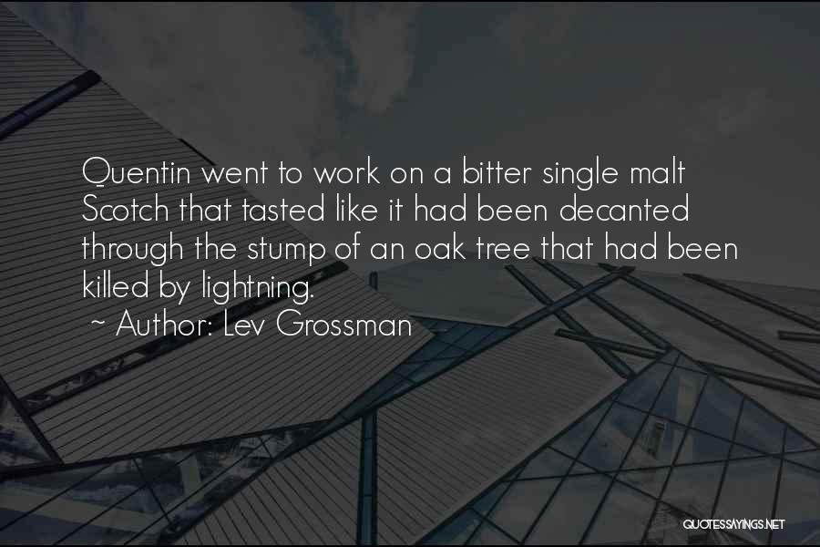 Stump Quotes By Lev Grossman
