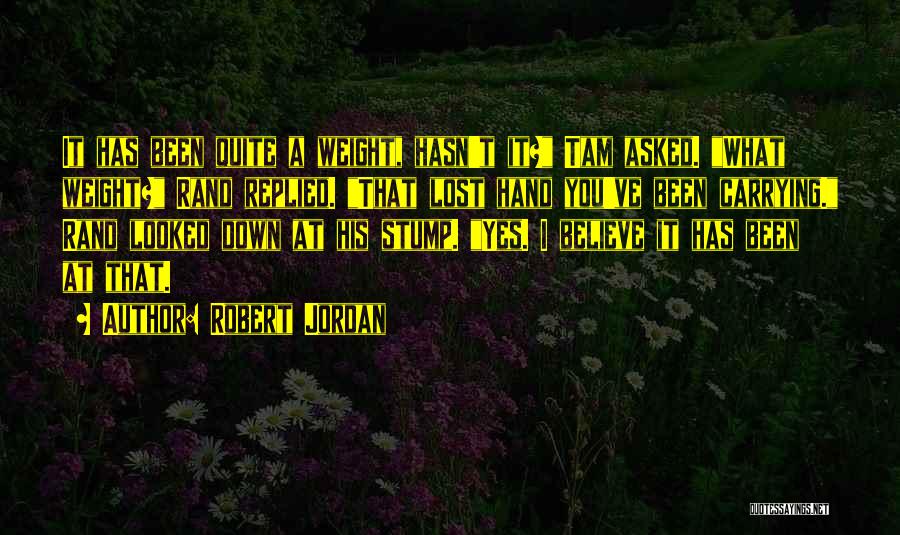 Stump Quotes By Robert Jordan