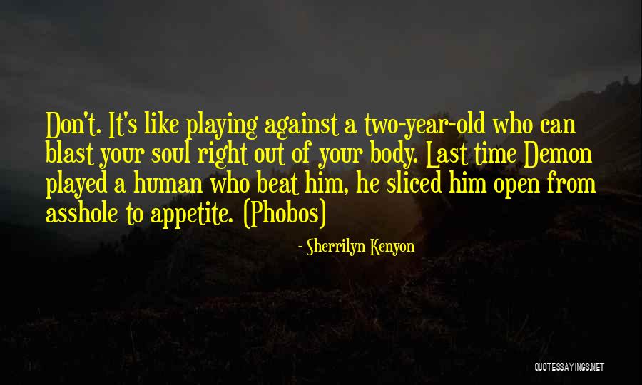Stumphole Quotes By Sherrilyn Kenyon Stumphole Quotes By Sherrilyn Kenyon