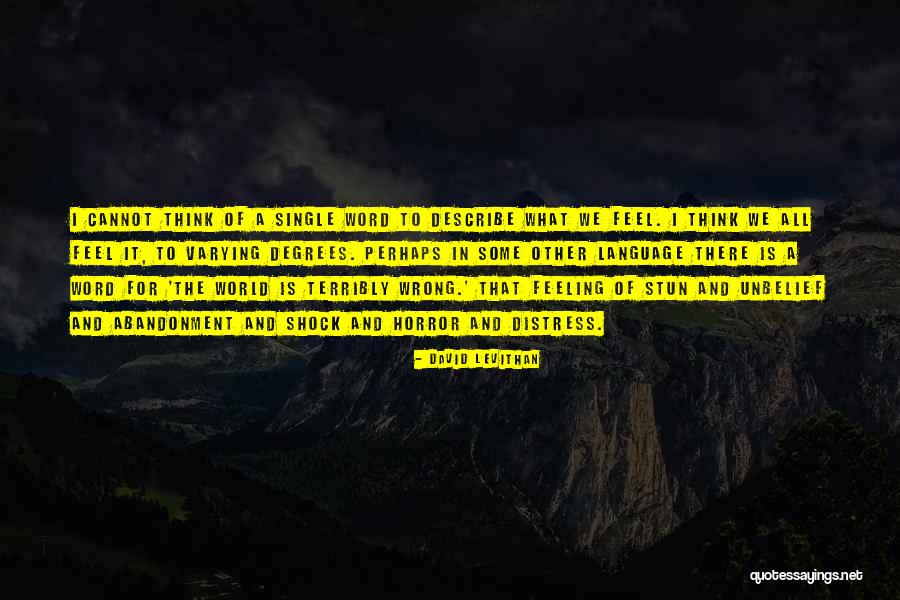 Stun The World Quotes By David Levithan Stun The World Quotes By David Levithan