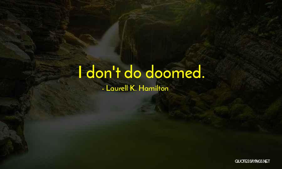 Stunna Quotes By Laurell K. Hamilton Stunna Quotes By Laurell K. Hamilton