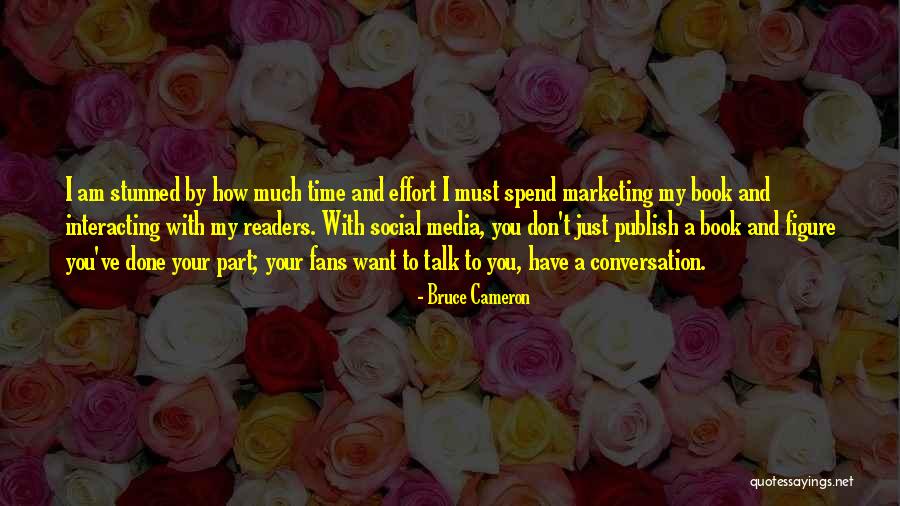 Stunned In A Way Quotes By Bruce Cameron Stunned In A Way Quotes By Bruce Cameron