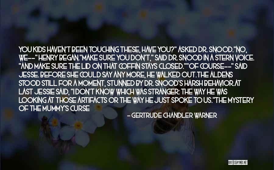 Stunned In A Way Quotes By Gertrude Chandler Warner Stunned In A Way Quotes By Gertrude Chandler Warner