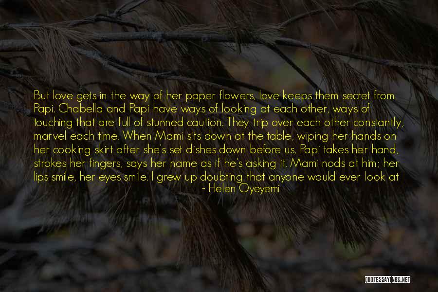 Stunned In A Way Quotes By Helen Oyeyemi Stunned In A Way Quotes By Helen Oyeyemi