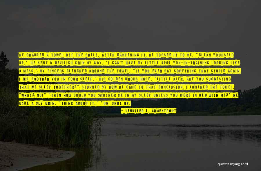 Stunned In A Way Quotes By Jennifer L. Armentrout Stunned In A Way Quotes By Jennifer L. Armentrout