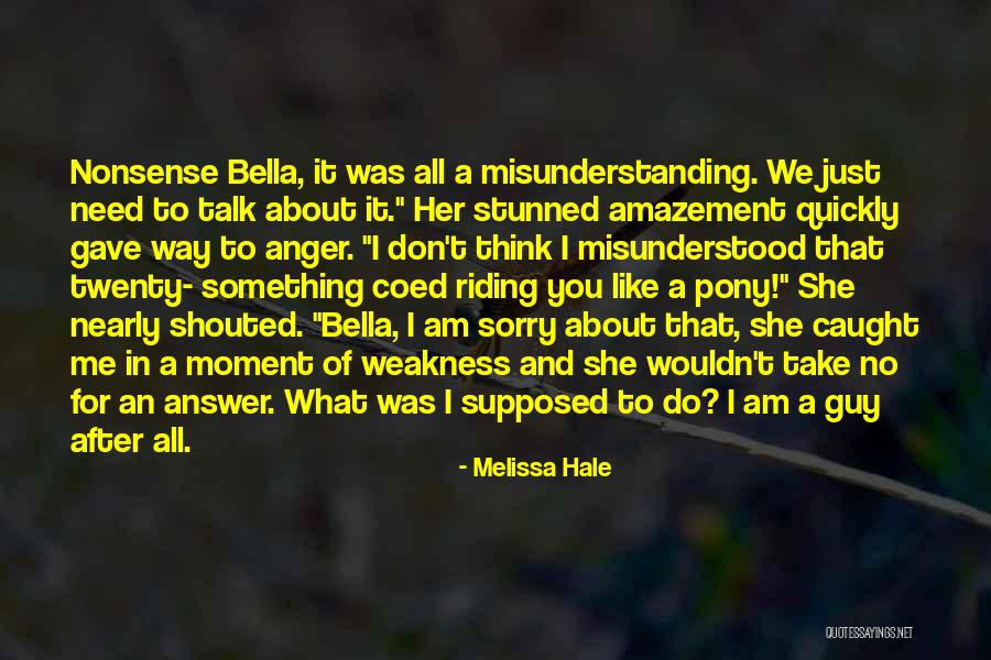 Stunned In A Way Quotes By Melissa Hale Stunned In A Way Quotes By Melissa Hale