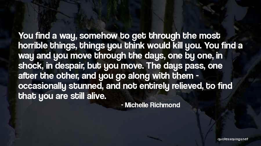 Stunned In A Way Quotes By Michelle Richmond Stunned In A Way Quotes By Michelle Richmond