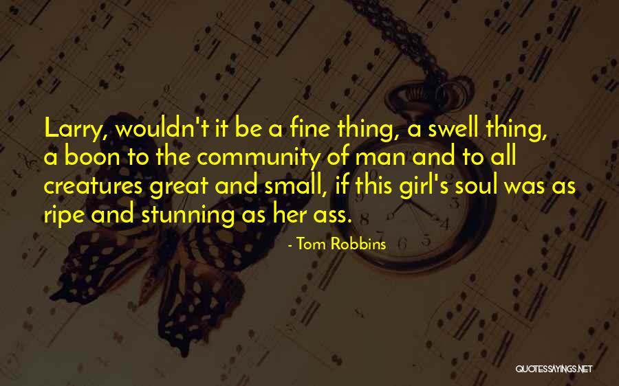 Stunning Girl Quotes By Tom Robbins