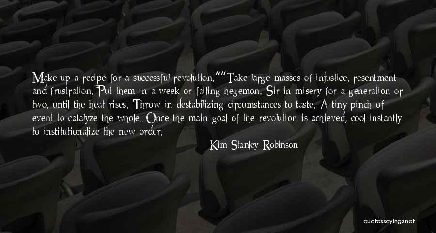 Stunningly Savage Quotes By Kim Stanley Robinson Stunningly Savage Quotes By Kim Stanley Robinson