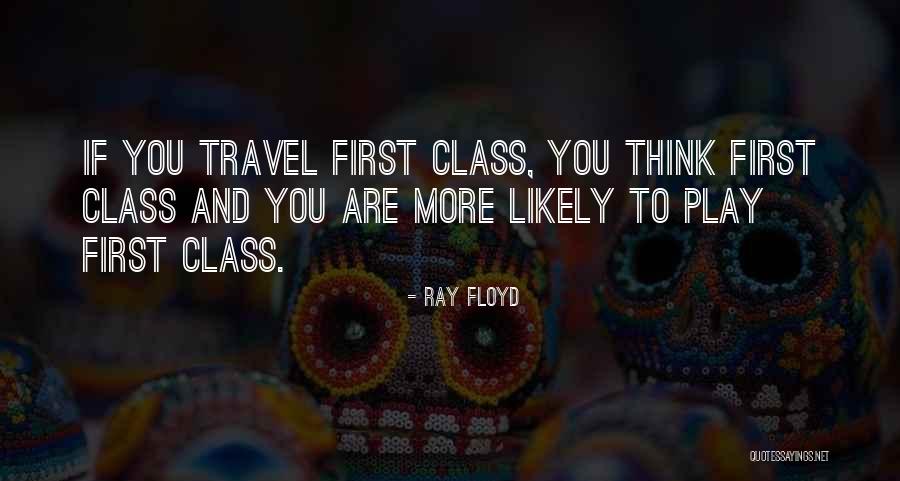 Stunt Lover Quotes By Ray Floyd Stunt Lover Quotes By Ray Floyd