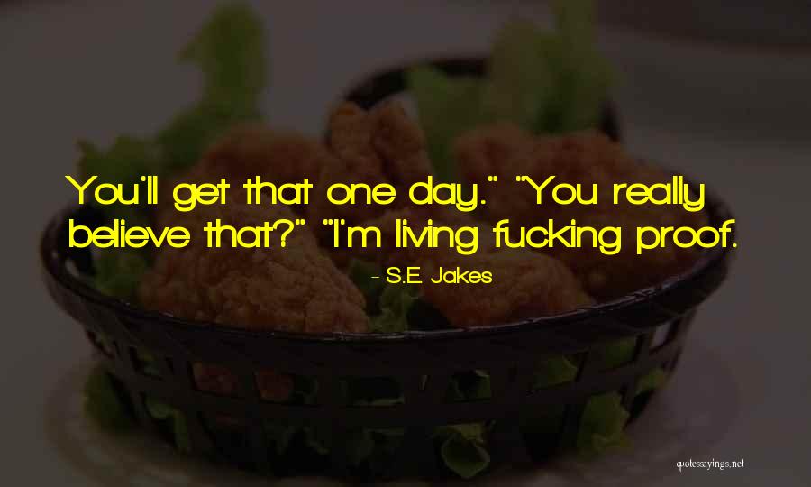 Stuntmen Nicknames Quotes By S.E. Jakes Stuntmen Nicknames Quotes By S.E. Jakes