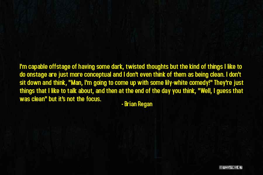 Stuparich Quotes By Brian Regan Stuparich Quotes By Brian Regan