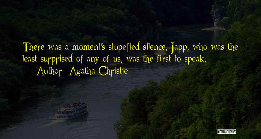 Stupefied Quotes By Agatha Christie