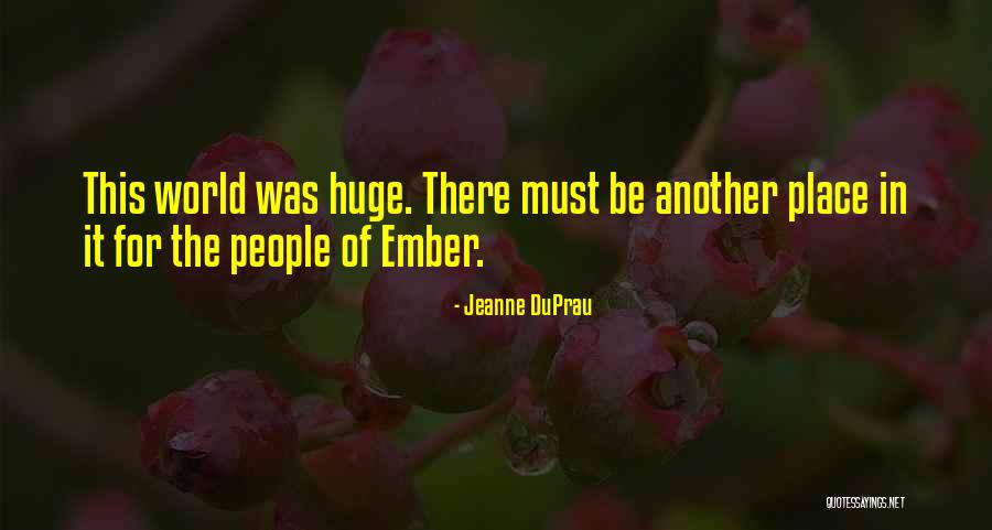 Stupefyin Quotes By Jeanne DuPrau Stupefyin Quotes By Jeanne DuPrau