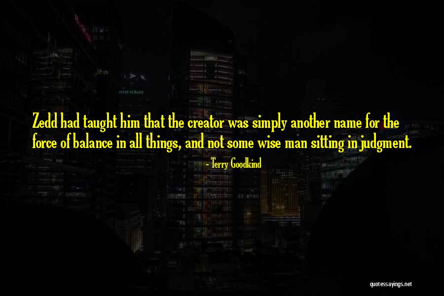 Stupefyin Quotes By Terry Goodkind Stupefyin Quotes By Terry Goodkind