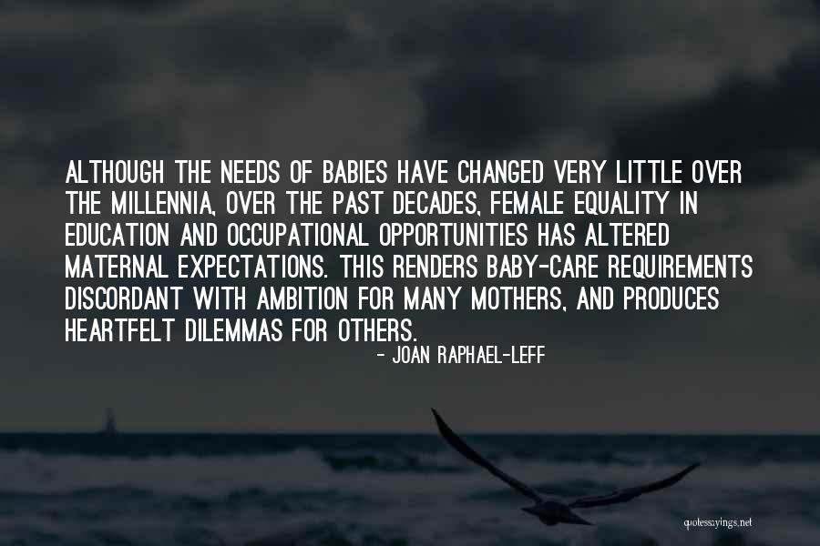 Stupendously Large Quotes By Joan Raphael-Leff Stupendously Large Quotes By Joan Raphael-Leff