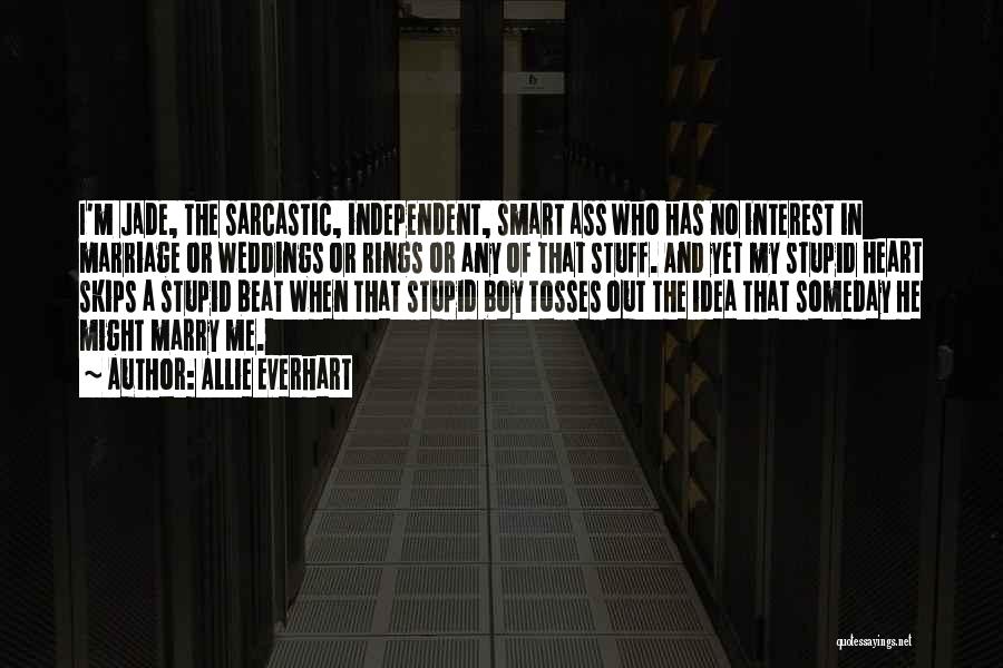 Stupid And Smart Quotes By Allie Everhart